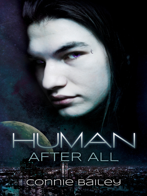 Title details for Human After All by Connie Bailey - Available